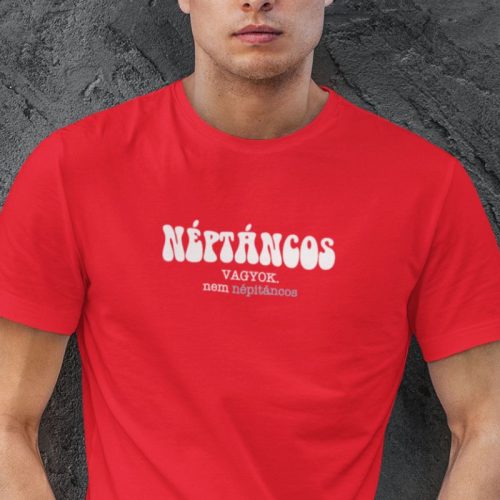 Néptáncos vagyok nem népitáncos póló