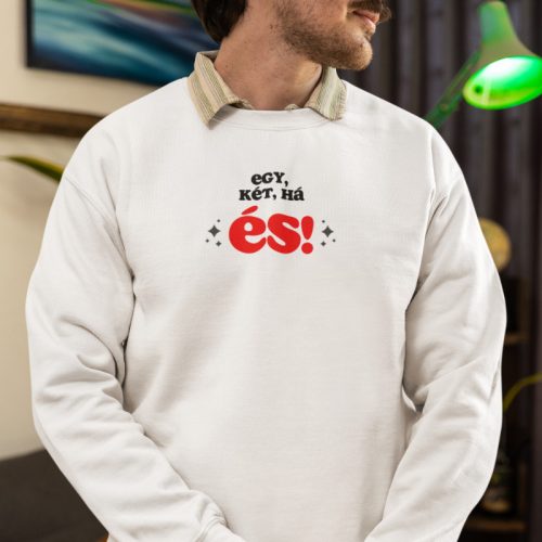 Egy két há és! pulcsi